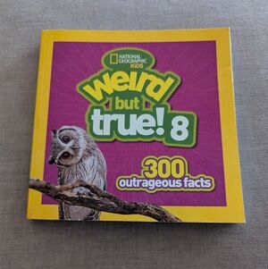 National Geographic Kids Weird But True 8 300 Outrageous Facts